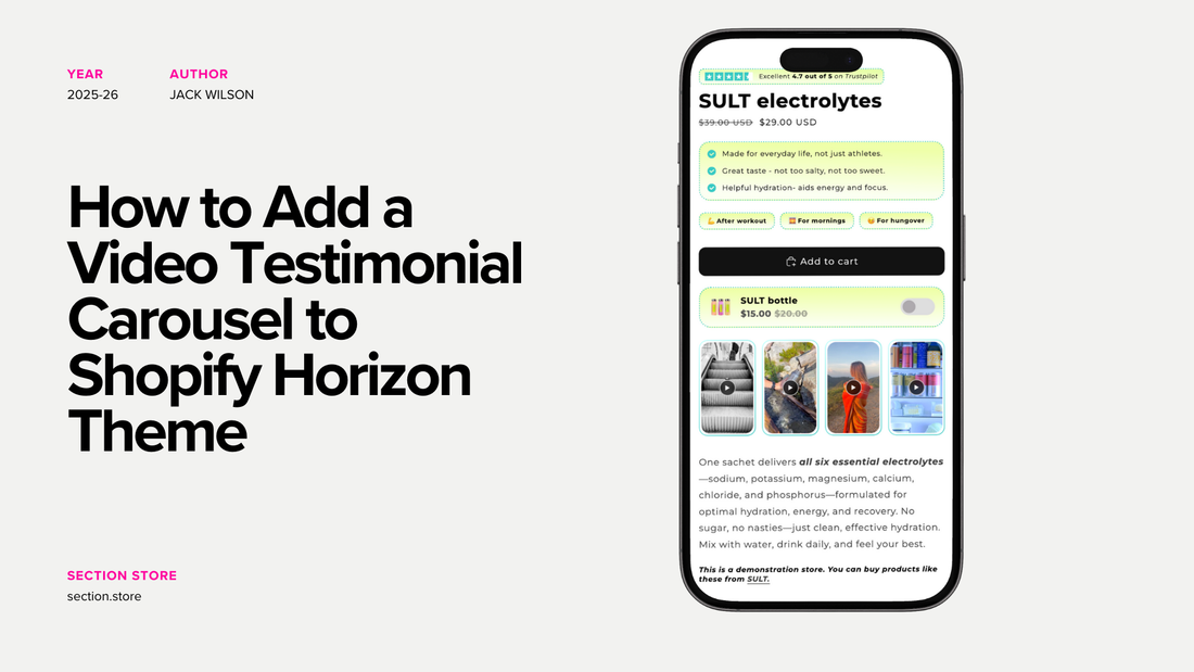 How to Add a UGC Video Carousel to Shopify Horizon Theme