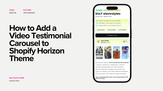 How to Add a UGC Video Carousel to Shopify Horizon Theme