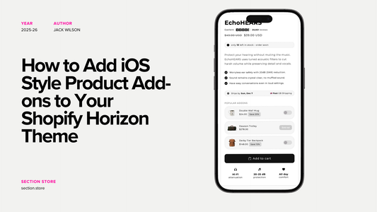 How to Add iOS Style Product Add-ons to Shopify Horizon Theme