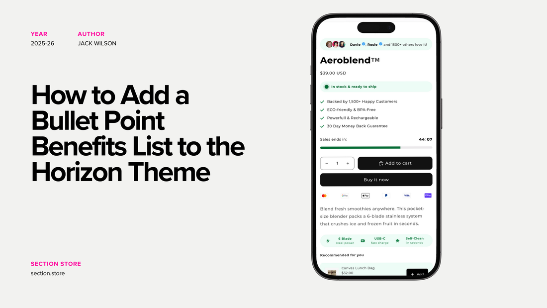 How to Add a Bullet Point Benefits List to Shopify Horizon Theme
