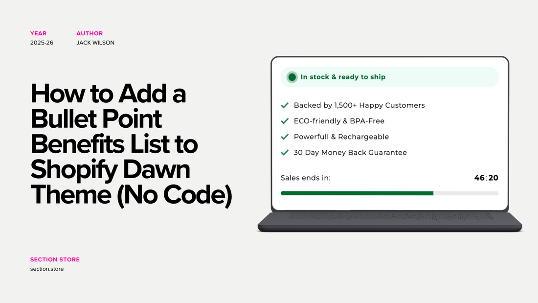 How to Add Bullet Point Benefits to Shopify Dawn Theme