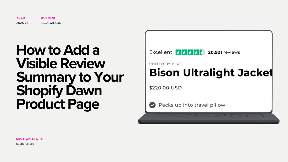 How to Add a Visible Review Summary to Your Shopify Dawn Product Page