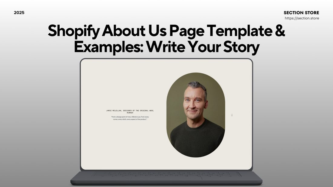 Shopify About Us Page Template & Examples: Write Your Story