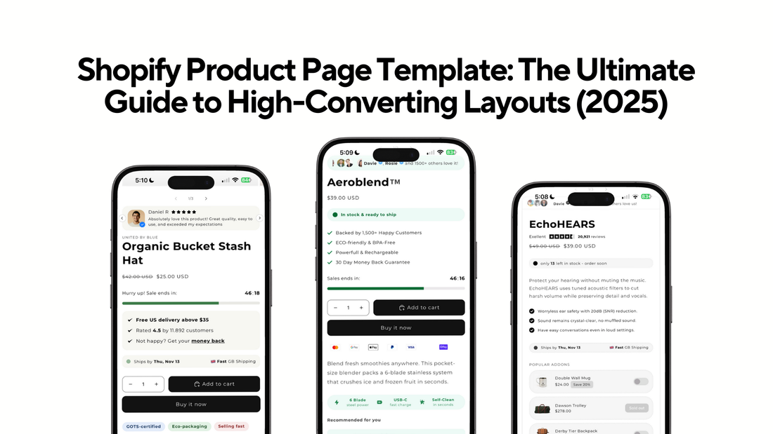 Shopify Product Page Template: The Ultimate Guide to High-Converting Layouts (2025)